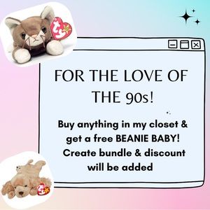 FOR THE LOVE OF THE 90s - free Beanie Baby with any purchase!